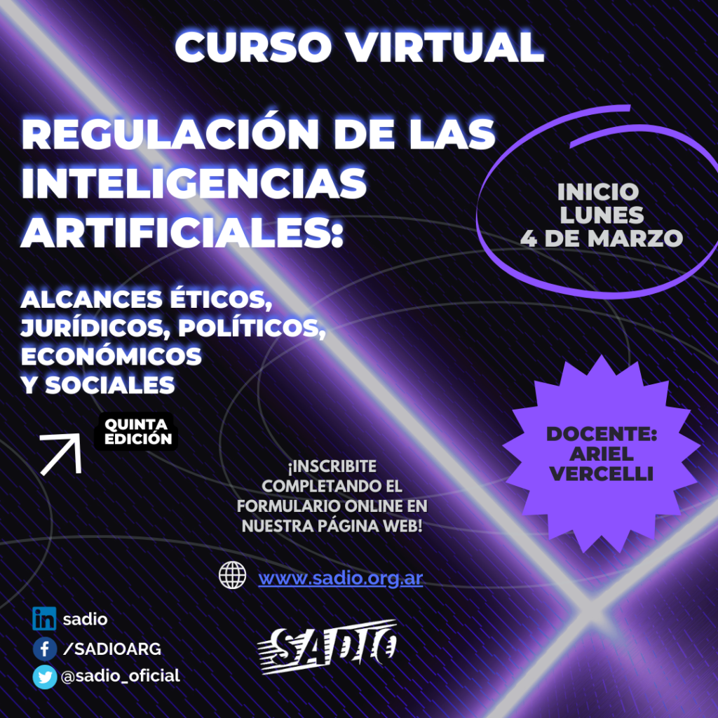 

Regulación de las inteligencias artificiales:
alcances éticos, jurídicos, políticos, económicos y sociales
(5ta. edición)
